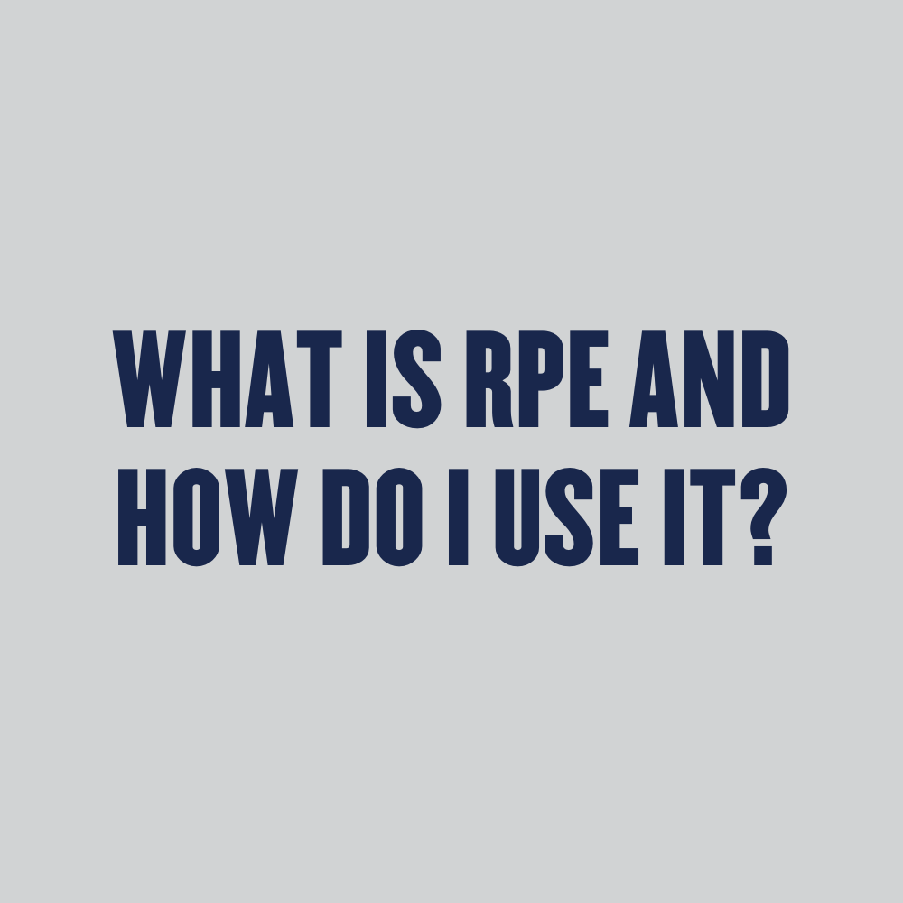 What Is RPE And How Do I Use It?